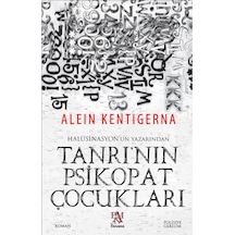 Tanrı'nın Psikopat Çocukları - Alein Kentigerna - Panama Yayıncılık