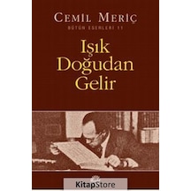 Işık Doğudan Gelir / Cemil Meriç