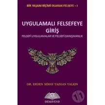 Uygulamalı Felsefeye Giriş Felsefi Uygulamalar Ve Felsefi Danışma 500055597