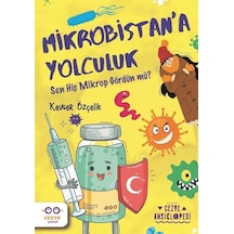 Mikrobistan'a Yolculuk - Sen Hiç Mikrop Gördün mü? - Kevser Özçelik - Cezve Çocuk