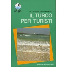 Il Turco Per Turisti - İtalyanlar için Türkçe Konuşma