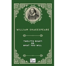 Twelfth Night: or What You Will - William Shakespeare - Paper Books