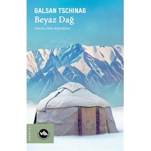 Beyaz Dağ / Galsan Tschinag