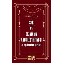Suç Ve Cezaların Şahsileştirilmesi / Etem Çalık