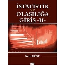 İstatistik ve Olasılığa Giriş  - 2  - Nezir Köse  - Gazi Kitabevi