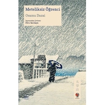 Meteliksiz Öğrenci / Osamu Dazai