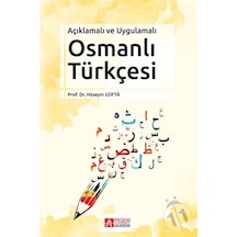 Açıklamalı ve Uygulamalı Osmanlı Türkçesi - Hüseyin Güfta - Pegem Akademi Yayıncılık