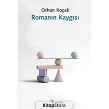 Romanın Kaygısı - Orhan Koçak - Metis Yayınları