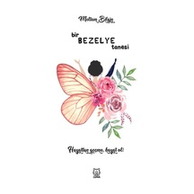 Bezelye Tanesi - Hayattan Geçme Hayat Ol! - Meltem Bilgin - Luna Yayınları