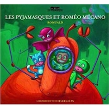 Les Pyjamasques Et Roméo Mécano 9782070615063
