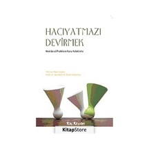 Hacıyatmazı Devirmek - Neoliberal Pratiklere Karşı Kolektivite- Kalkedon