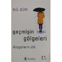 Geçmişin Gölgeleri - Nil Gün - Kuraldışı Yayınları