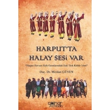 Harput'ta Halay Sesi Var / Merdan Güven