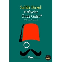 Hafiyeler Önde Gider