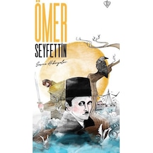 Ömer Seyfettin - Seçme Hikayeler - Ömer Seyfettin - Türkiye Diyanet Vakfı Yayınları