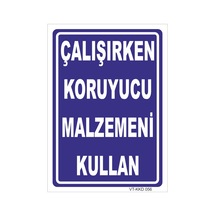 Çalışırken Koruyucu Malzemeni Kullan - Isg Levhası