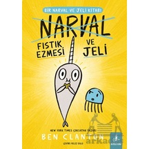 Bir Narval Ve Jeli Kitabı - Narval Fıstık Ezmesi Ve Jeli Büyülü Fener Yayınları