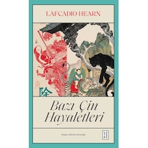 Ketebe Lafcadio Hearn Bazı Çin Hayaletleri