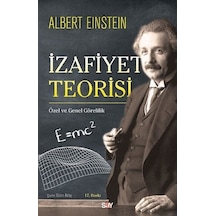İzafiyet Teorisi - Albert Einstein - Say Yayınları