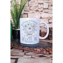"to Plant A Garden İs To Believe İn Tomorrow" Umut Hediyelik Baskılı Çay Kahve Sunum Kupa Bardak Beyaz
