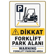 Dikkat Forklift Park Alanı 35x50cm Pvc Isg Levha