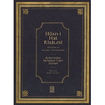 Hüsn-i Hat Risalesi - Treatise of Islamic Calligraphy - Kebecizade Mehmed Vasfi Efendi - Ketebe