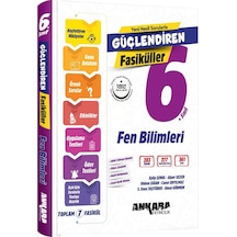Ankara 2026 6. Sınıf Fen Bilimleri Güçlendiren Fasikül Set Güncel Müfredat