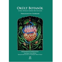 Okült Botanik - Sihirli Bitkiler Üzerine Bir İnceleme