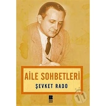 Aile Sohbetleri - Şevket Rado - Bilge Kültür Sanat