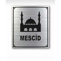 Mescid Kapı Duvar Uyarı - Yönlendirme Levhası Gümüş Tabela (536759211)