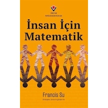 İnsan İçin Matematik / Francis Su