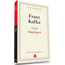 Ceza Sömürgesi - Kırmızı Kedi Klasikler - Franz Kafka - Kırmızı Kedi