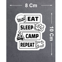 Eat Sleep Camp Repeat Sticker - Araba Oto Motosiklet Karavan 4x4 Off Road Sticker - 00209 10X8 Cm
