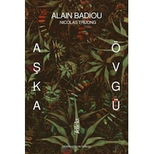 Aşka Övgü - Alain Badiou -  Nicolas Truong - Tellekt