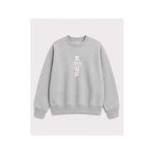 Herkesemoda Beatiful Yazılı Baskı Detaylı Şardonlu 2 İplik Bisiklet Yaka Sweatshirt Gri