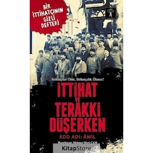 İttihat ve Terakki Düşerken- İlgi Kültür Sanat Yayınları
