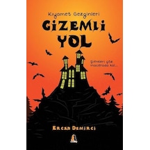 Gizemli Yol-Kıyamet Gezginleri - Ercan Demirci - Akis Kitap