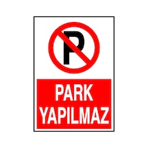 Park Yapılmaz Metal Uyarı Levhası