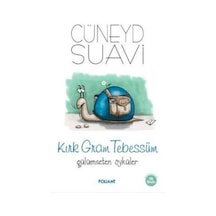 Kırk Gram Tebessüm - Gülümseten Öyküler - Cüneyd Suavi - Foliant