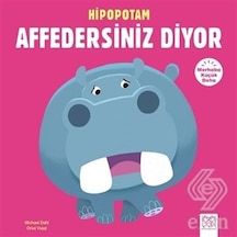 Merhaba Küçük Deha Hipopotam Affedersiniz Diyor/Michael Dahl
