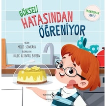 Gökseli Hatasından Öğreniyor - Farkındalık Serisi - Melis Sonkaya - İş Bankası Kültür Yayınları