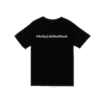 Herşeyçokgüzelolacak Baskılı Unisex %100 Pamuk Siyah T-shirt SIYAH