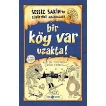 Sessiz Sakin İn Gürültülü Maceraları 7 - Bir Köy Var Uzakta - Kyut-773005