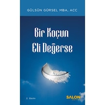Bir Koçun Eli Değerse - Gülsün Gürsel - Salon Yayınları