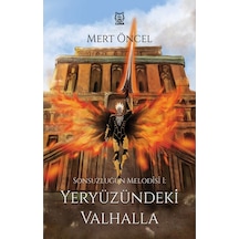 Yeryüzündeki Valhalla - Mert Öncel - Luna Yayınları