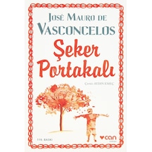Şeker Portakalı - Jose Mauro De Vasconcelos - Can Yayınları