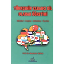 Türkçenin Yabancı Dil Olarak   Öğretimi