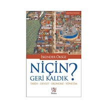 Niçin Geri Kaldık ?