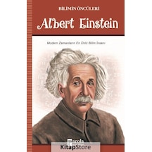 Albert Einstein-Bilimin Öncüleri - Turan Tektaş - Parola Yayınları