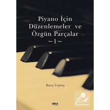 Piyano için Düzenlemeler ve Özgün Parçalar-1 - Barış Toptaş - Gece Kitaplığı